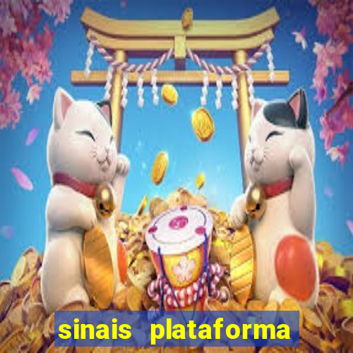 sinais plataforma de jogos